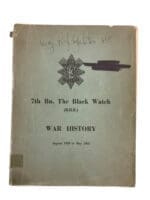 WW2 British 7th Battalion The Black Watch RHR War History Used Softcover Reference Book