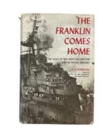 WW2 US USN The Franklin Comes Home Reference Book WW2 US USN The Franklin Comes Home Reference Book