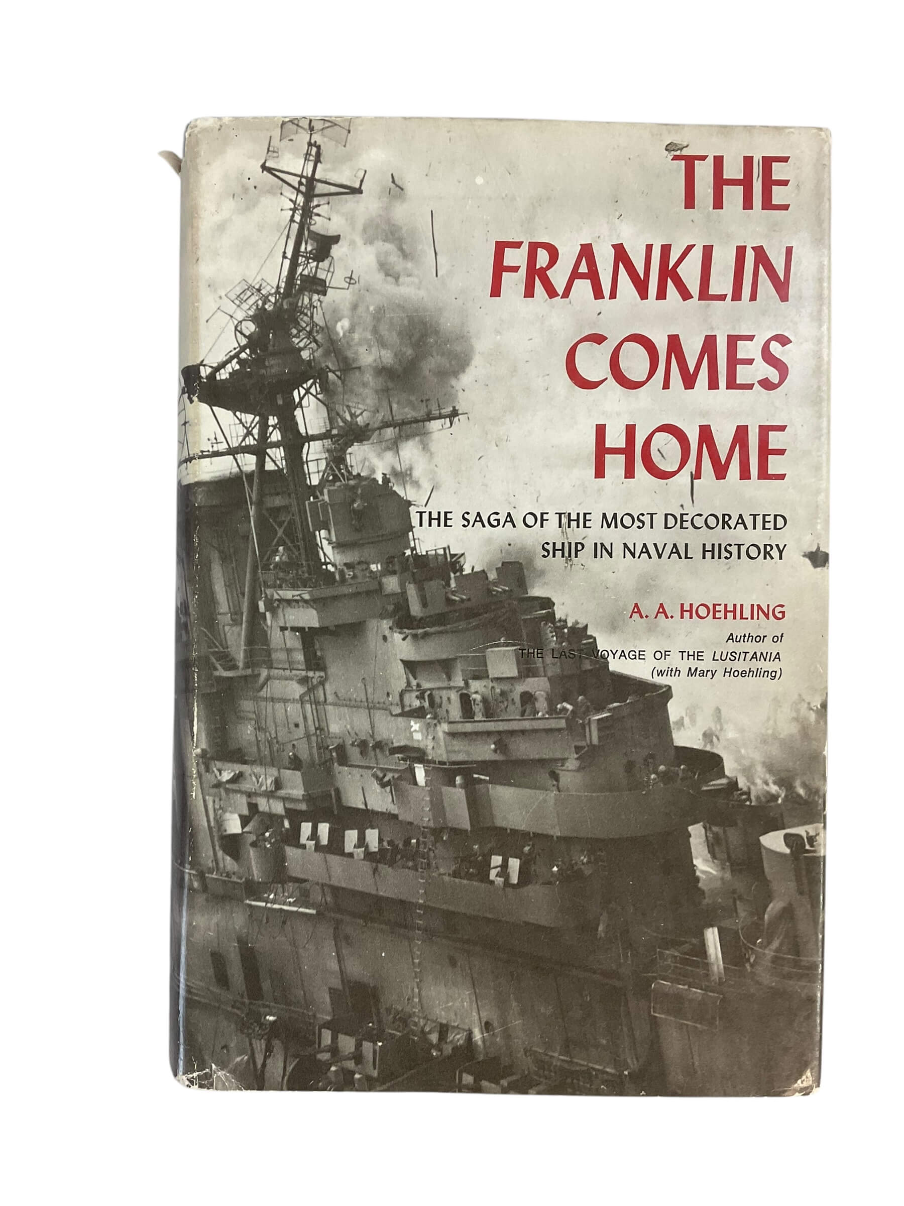 WW2 US USN The Franklin Comes Home Reference Book WW2 US USN The Franklin Comes Home Reference Book