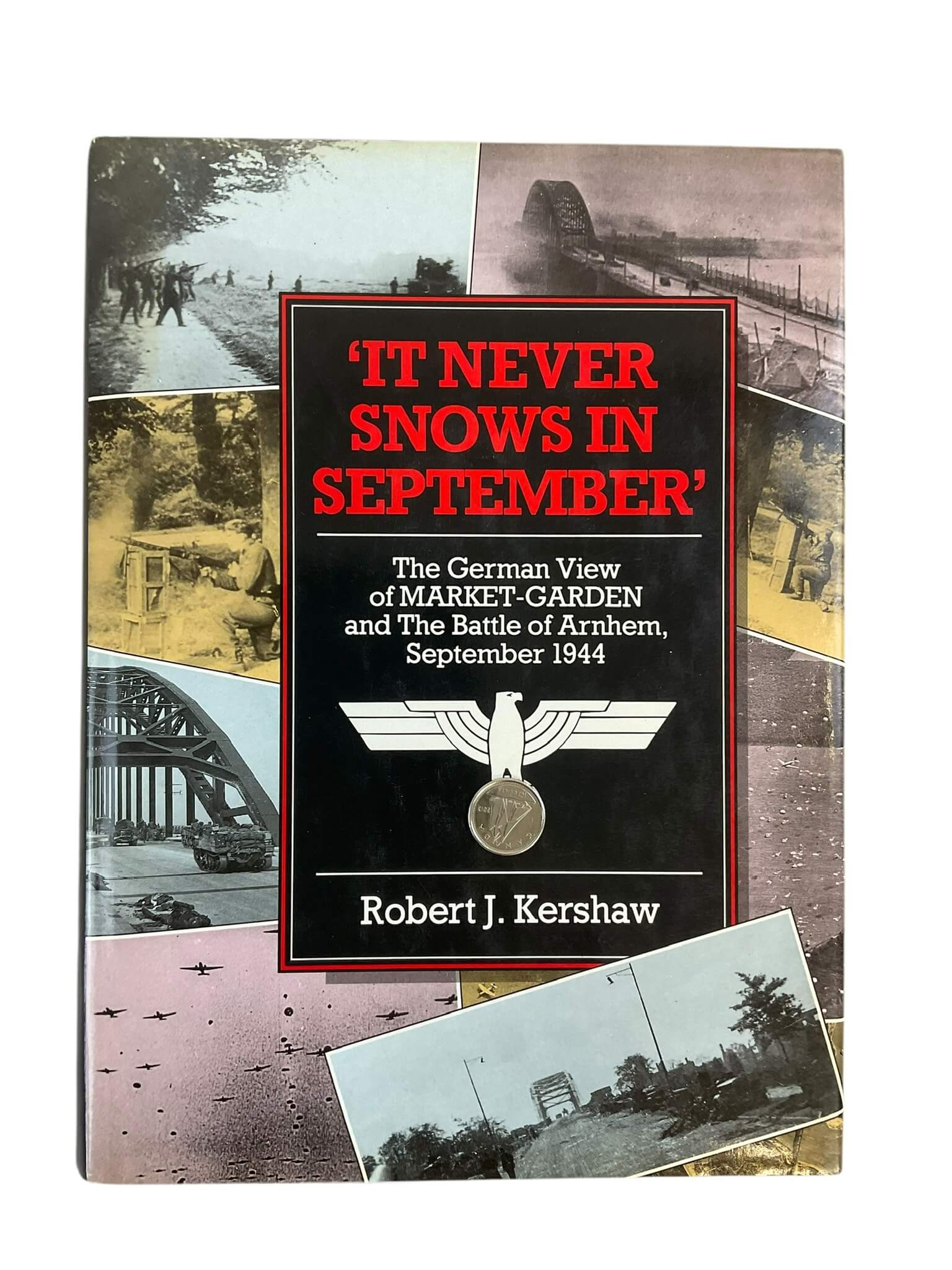 WW2 German It Never Snows in September Market-Garden and the Battle of Arnhem Used Hardcover Reference Book WW2 German It Never Snows in September Market-Garden and the Battle of Arnhem Used Hardcover Reference Book