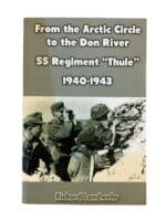 WW2 German From the Arctic Circle to the Don River SS Regiment Thule Used Softcover Reference Book