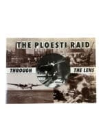 WW2 US USAAF The Ploesti Raid Through the Lens New Hardcover Reference Book