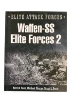 WW2 German Waffen-SS Elite Forces 2 Elite Attacks Forces New Hardcover Reference Book