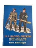 WW2 German In A Raging Inferno Combat Units of the Hitler Youth 1944 to 45 New Hardcover Reference Book