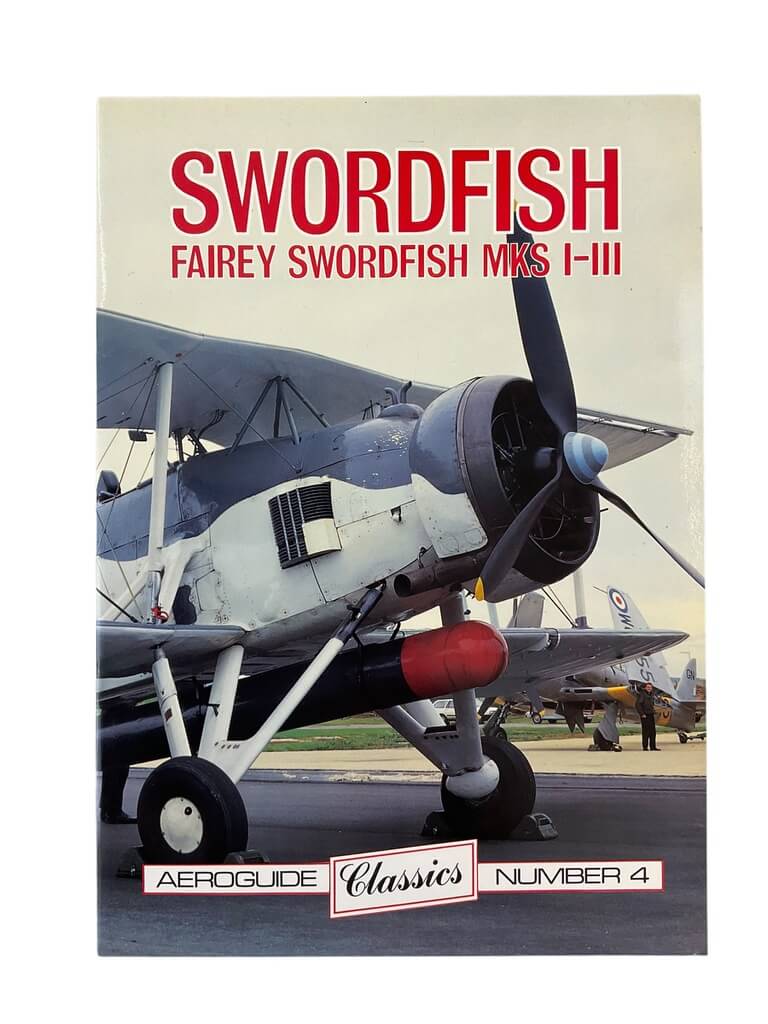 WW2 British Royal Navy FAA Swordfish Fairey Swordfish MKS 1 to 3 Aeroguide No 4 Used Softcover Reference Book WW2 British Royal Navy FAA Swordfish Fairey Swordfish MKS 1 to 3 Aeroguide No 4 Used Softcover Reference Book