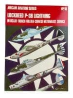 WW2 US USAAF Lockheed P-38 Lightning Aircam No 10 Softcover Reference Book WW2 US USAAF Lockheed P-38 Lightning Aircam No 10 Softcover Reference Book