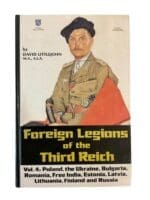 WW2 German Foreign Legions of the Third Reich Vol 4 New Hardcover Reference Book