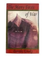 WW2 Canadian The Many Faces Of War Collection of Poems & Articles Reference Book