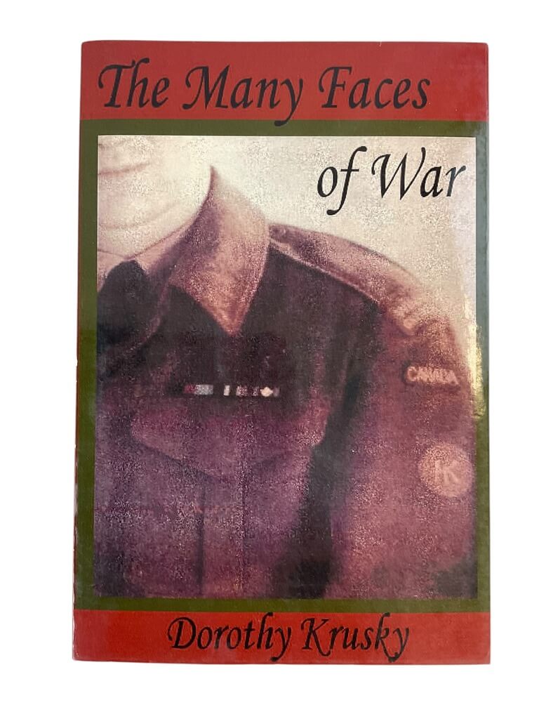 WW2 Canadian The Many Faces Of War Collection of Poems & Articles Reference Book WW2 Canadian The Many Faces Of War Collection of Poems & Articles Reference Book
