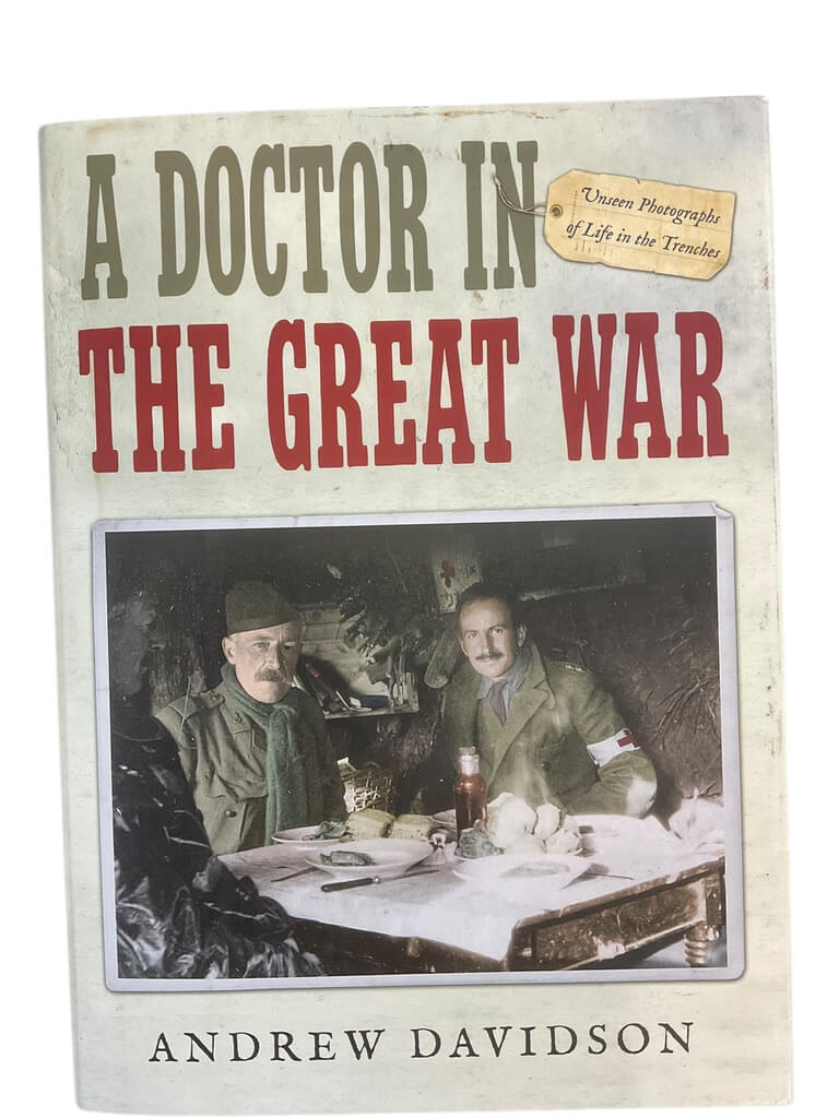 WW1 British BEF A Doctor in the Great War Used Hardcover Reference Book WW1 British BEF A Doctor in the Great War Used Hardcover Reference Book