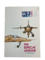British RAF The Sepecat Jaguar Close Up Classics No 4 Softcover Reference Book British RAF The Sepecat Jaguar Close Up Classics No 4 Softcover Reference Book