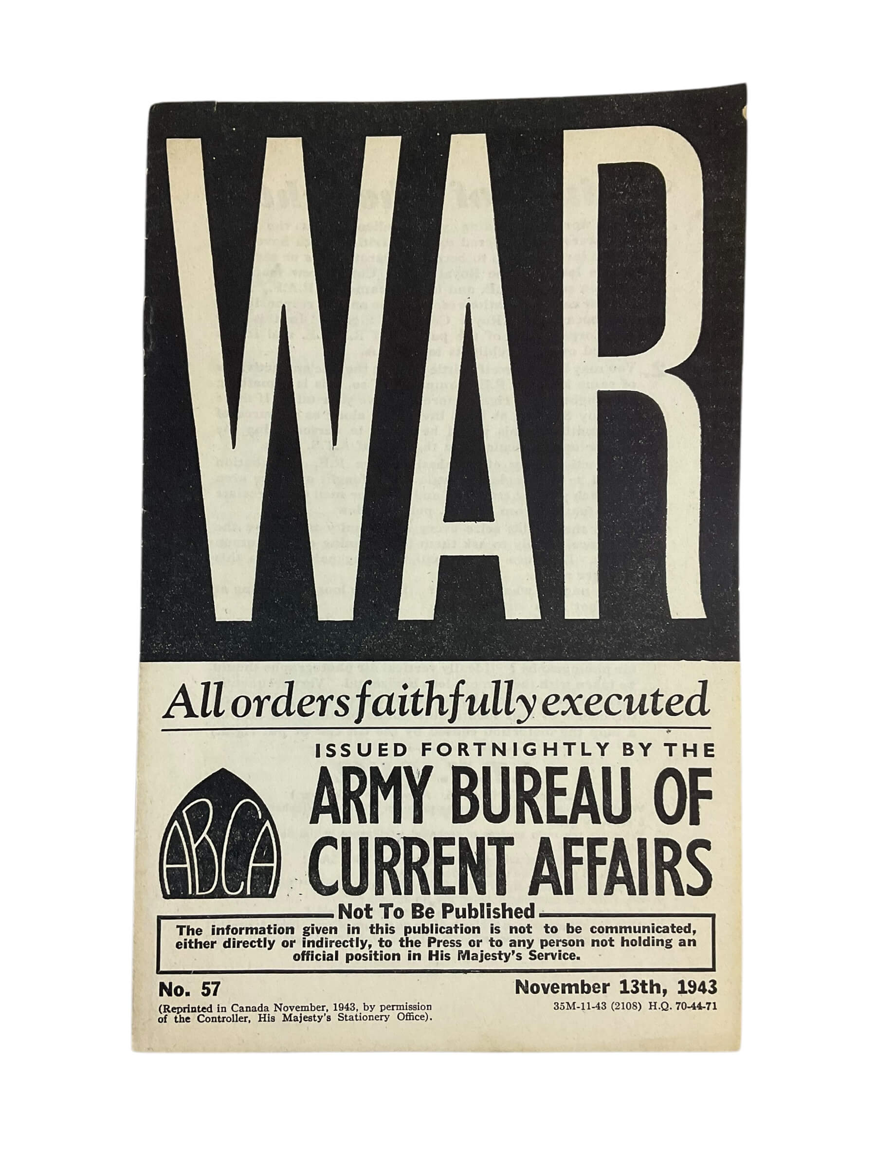 WW2 Canadian WAR no 57 All Orders Faithfully Executed Reference Book WW2 Canadian WAR no 57 All Orders Faithfully Executed Reference Book