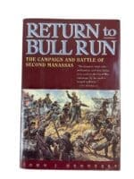 US Civil War Return to Bull Run Campaign and Battle of Second Manassas Used Hardcover Reference Book US Civil War Return to Bull Run Campaign and Battle of Second Manassas Used Hardcover Reference Book