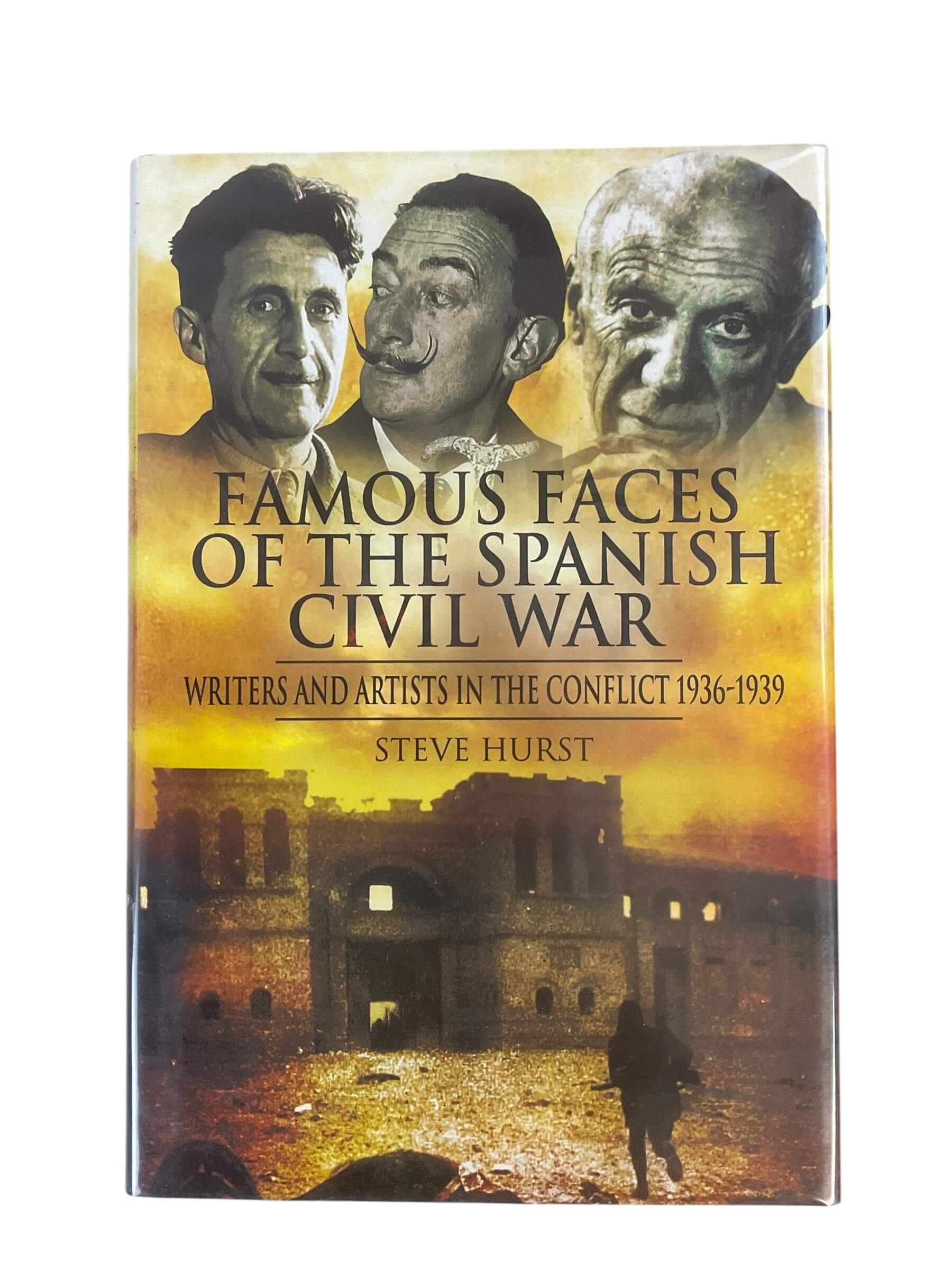 Famous Faces of the Spanish Civil War Writers and Artists in the Conflight Used Hardcover Reference Book Famous Faces of the Spanish Civil War Writers and Artists in the Conflight Used Hardcover Reference Book