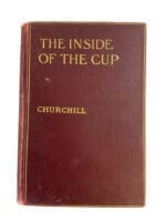 Pre WW1 British The Inside Of The Cup By Winston Churchill Reference Book