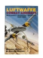 WW2 German Luftwaffe Combat Aircraft 35-45 Dev Production Operations Book