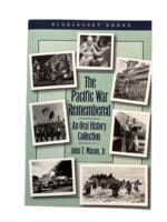 WW2 US The Pacific War Remembered An Oral History Collection SC Reference Book