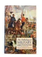 An Anthology of Military Quotations Hardcover Reference Book