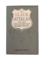 WW1 Canadian CEF The Black Battalion 1916 to 1920 Canada's Best Kept Secret Used Softcover Reference Book WW1 Canadian CEF The Black Battalion 1916 to 1920 Canada's Best Kept Secret Used Softcover Reference Book