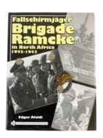 WW2 German Fallschirmjager Brigade Ramcke in North Africa 1942 to 1943 New Hardcover Reference Book