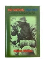 WW2 German Hot Motors Cold Feet Memoir of Service with the Motorcycle Battalion New HC Reference Book