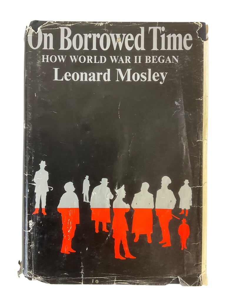 WW2 British German On Borrowed Time How WW2 Began Reference Book WW2 British German On Borrowed Time How WW2 Began Reference Book