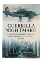 WW2 German Luftwaffe Guerrilla Nightmare Stukas Vs Tito 1941 1945 Kagero Book
