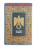 WW2 German For Fuhrer and Fatherland Military Awards of the Third Reich Vol 1 New Hardcover Reference Book