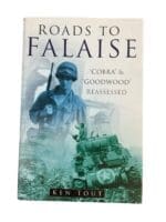 WW2 US Cobra British Goodwood Roads To Falaise Normandy Reference Book