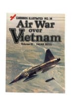 US USAF USN USMC Air War over Vietnam Vol 2 Warbirds Ill No 14 SC Reference Book US USAF USN USMC Air War over Vietnam Vol 2 Warbirds Ill No 14 SC Reference Book