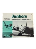 WW2 German Luftwaffe Junkers An Aircraft Album No 3 Softcover Reference Book