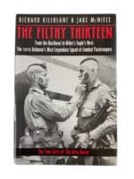 WW2 US 101st Airborne The Filthy Thirteen True Story of The Dirty Dozen Used Hardcover Reference Book