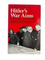 WW2 German Hitlers War Aims Norm Rich Used Soft Cover Reference Book