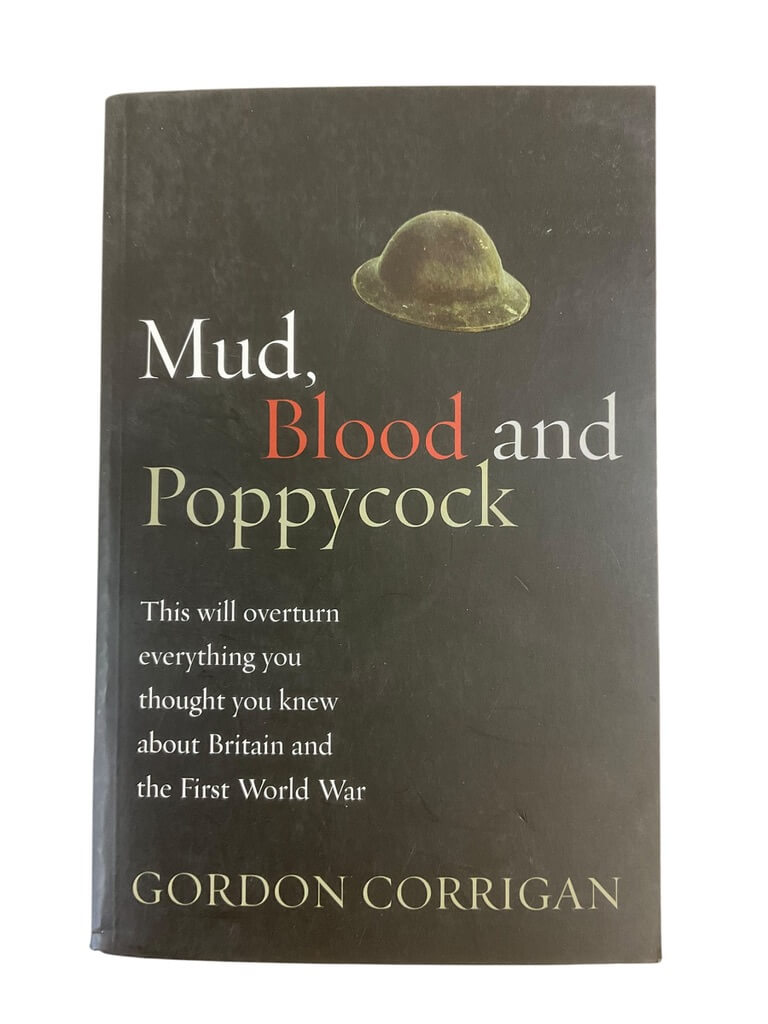 WW1 British BEF Mud Blood and Poppycock Used Softcover Reference Book WW1 British BEF Mud Blood and Poppycock Used Softcover Reference Book