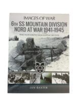 WW2 German 6th SS Mountain Division Nord At War 1941-1945 Reference Book WW2 German 6th SS Mountain Division Nord At War 1941-1945 Reference Book
