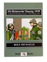 WW2 German SS-Heimwehr Danzig 1939 Ephemeral Paramilitary Formation Polish Campaign New SC Reference Book