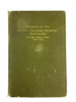 WW1 Canadian CEF Records of the Fourth Canadian Infantry Battalion Used Hardcover Reference Book