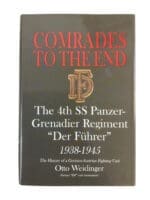 WW2 German Comrades to the End 4th SS Panzer Grenadier Regiment Der Fuhrer Used Hardcover Reference Book