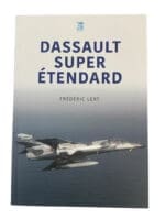 French Air Force Dassault Super Etendard New Softcover Reference Book French Air Force Dassault Super Etendard New Softcover Reference Book