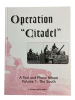 WW2 German Operation Citadel Vol 1 The South Text and Photo Album New Hardcover Reference Book