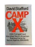 WW2 Canadian Camp X OSS Intrepid Allies North American Training Camp for Secret Agents Used HC Reference Book