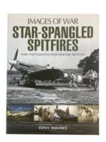 WW2 British US Images of War Star Spangled Spitfires Reference Book