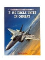 US USAF F-15 Eagle Units in Combat Aircraft 53 Osprey Soft Cover Reference Book