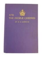 WW2 Canadian And The People Cheered Reference Book