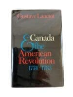 US Canada and the American Revolution 1774 to 1783 Used Hardcover Reference Book US Canada and the American Revolution 1774 to 1783 Used Hardcover Reference Book