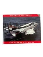 USN USMC USS Midway Air Wings Aircraft Pictorial Reference Book