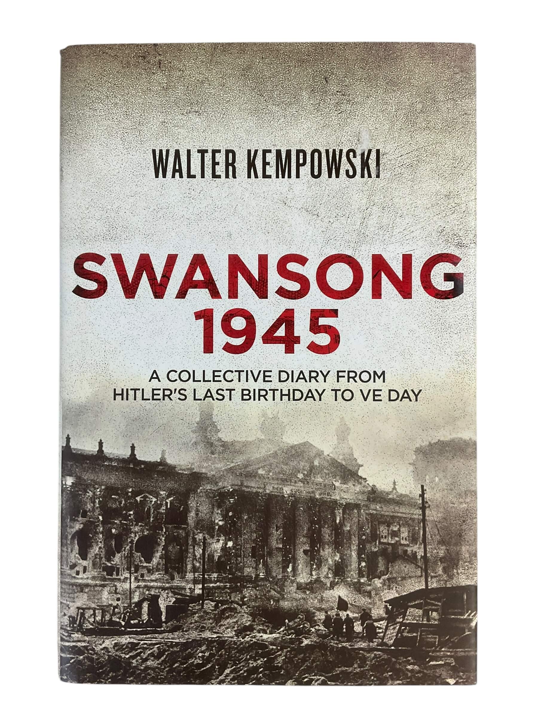 WW2 German Swansong 1945 Collective Diary From Hitler's Last Birthday to VE Day Used Hardcover Reference Book WW2 German Swansong 1945 Collective Diary From Hitler's Last Birthday to VE Day Used Hardcover Reference Book