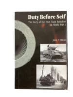WW2 US Duty Before Self Story of the 781st Tank Battalion New Hardcover Reference Book