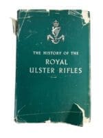 WW2 British Royal Ulster Rifles Volume 3 Regimental History Reference Book