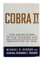 US Cobra 2 The Inside Story of the Invasion and Occupation of Iraq Used Hardcover Reference Book US Cobra 2 The Inside Story of the Invasion and Occupation of Iraq Used Hardcover Reference Book